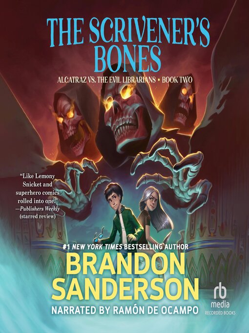 Title details for Alcatraz Versus the Scrivener's Bones by Brandon Sanderson - Available